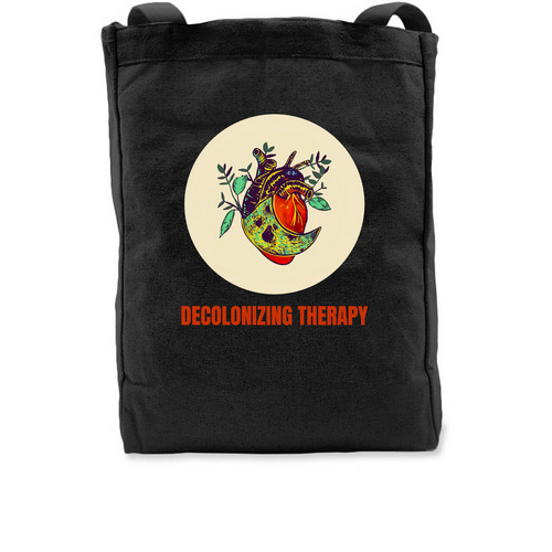 Decolonizing Therapy Tote &nbsp;, a Black Recycled Cotton Tote Bag