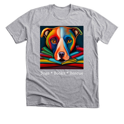 Dogs * Books * Rescue, a Athletic Heather Premium Unisex Tee