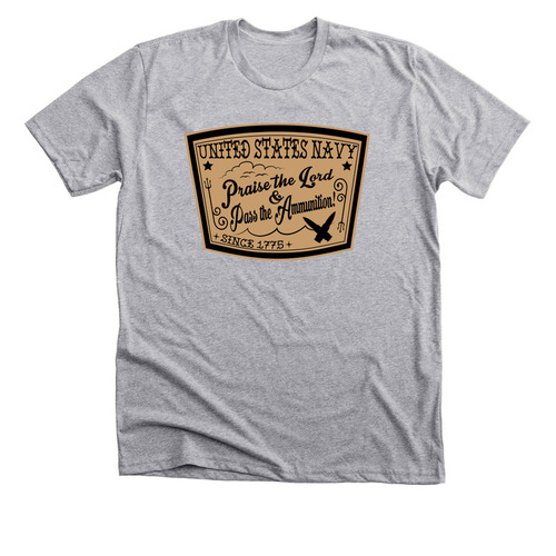 Praise the Lord & Pass the Ammunition, a Athletic Heather Premium Unisex Tee