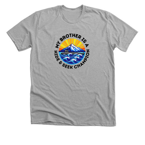 My Brother is a hide & seek champion, a Athletic Heather Premium Unisex Tee