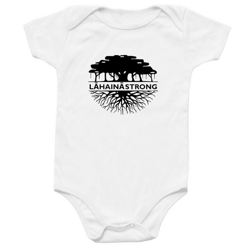 Lahaina Strong - Infant Onesie, a White Infant Onesie