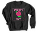 Pretty Boy, a Black Crewneck Sweatshirt
