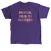 'Mental Health Matters' Shirt Benefiting 1N5, a Purple Classic Unisex Tee