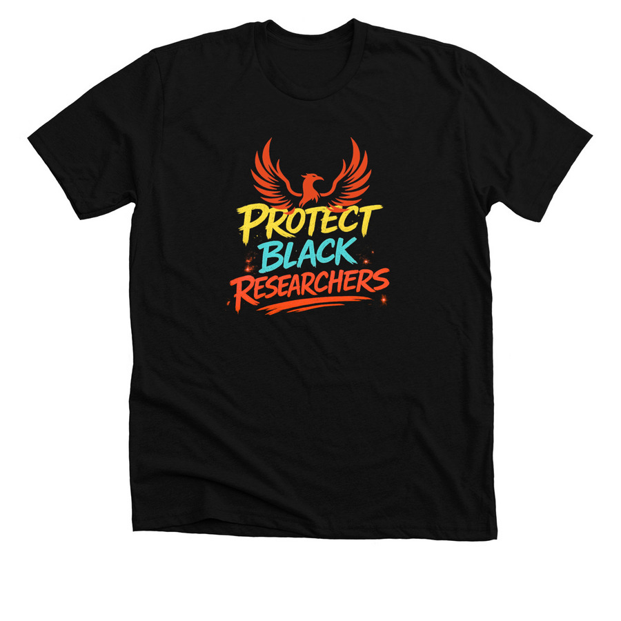 Protect Black Researchers Shirts, a Solid Black Blend Premium Unisex Tee