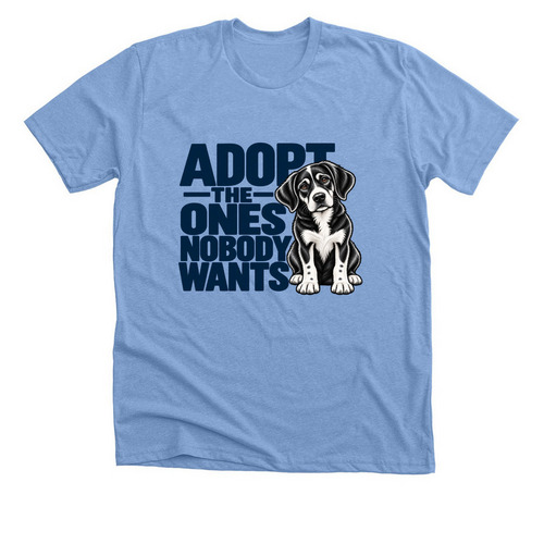 Adopt The Ones Nobody Wants Merch, a Heather Carolina Blue Premium Unisex Tee