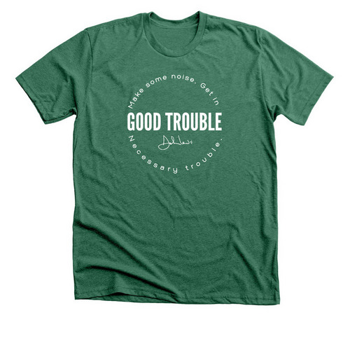 Good Trouble Tee, a Heather Grass Green Premium Unisex Tee
