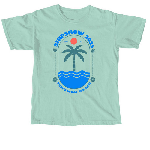 Shipshow 2025, a Chalky Mint Comfort Colors Unisex Tee