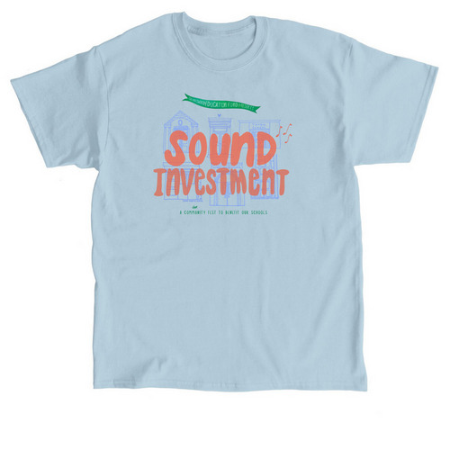 Sound Investment Event Tee, a Light Blue Classic Unisex Tee