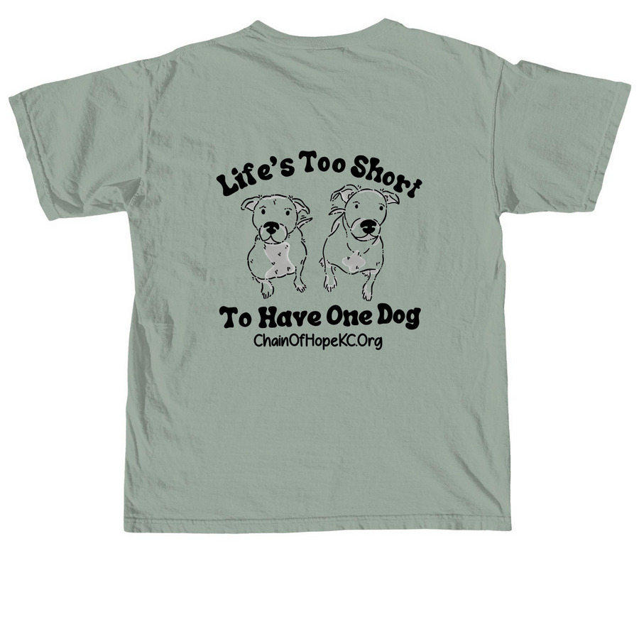 Life?s too short for one dog, a Bay Comfort Colors Unisex Tee (back-view)