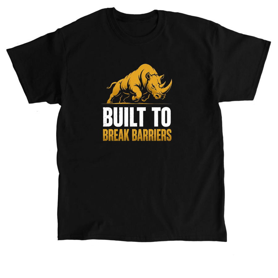 BUILT TO BREAK BARRIERS, a Black Classic Unisex Tee