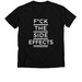 F*ck The Side Effects, a Solid Black Blend Premium V-Neck Tee