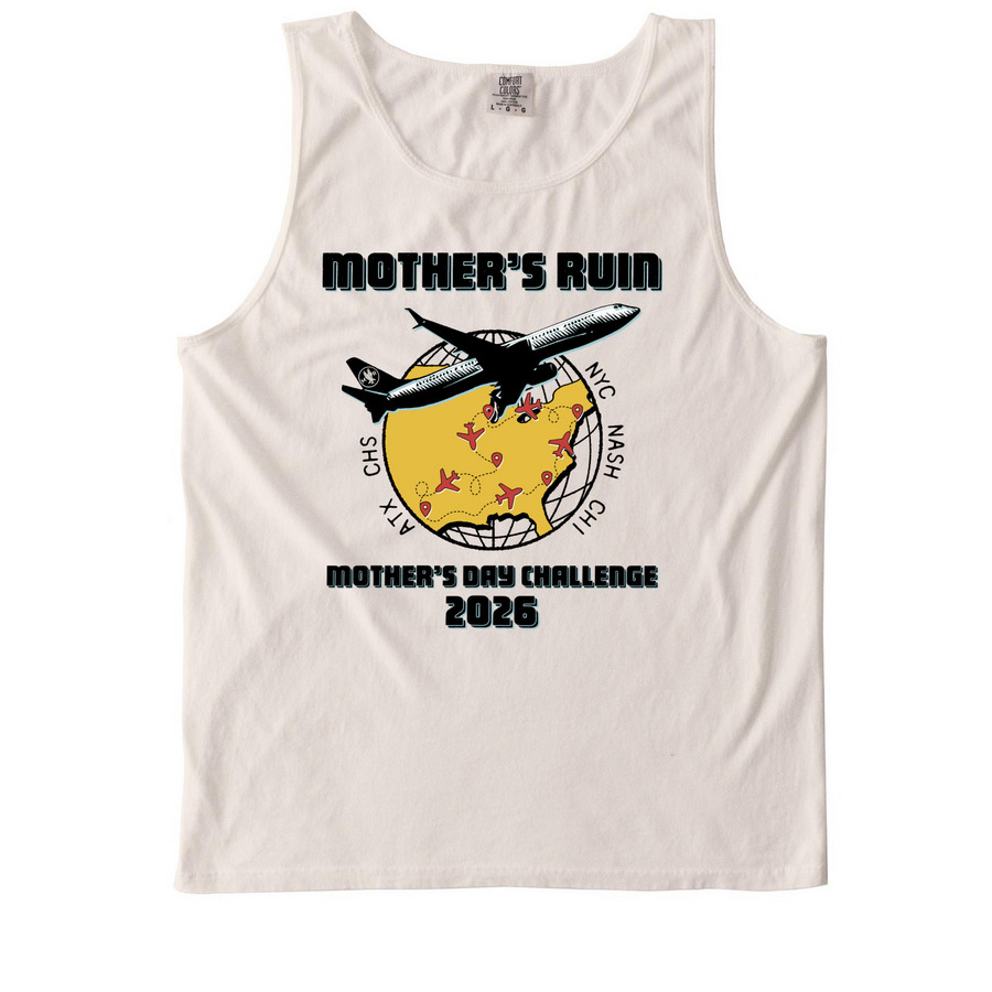 MOTHER'S DAY CHALLENGE 2026, a Ivory Comfort Colors Tank Top