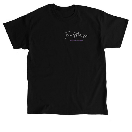 Unbreakable: Team Marissa, a Black Classic Unisex Tee