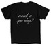Need a Spa Day?, a Black Classic Unisex Tee (back-view)