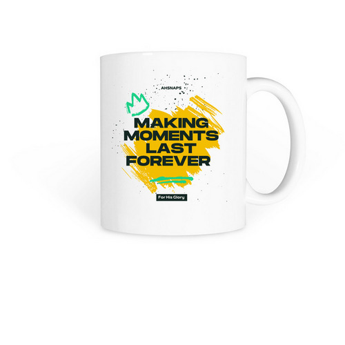 Making Moments Last Forever- Mug, a White Coffee Mug