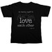 Love Each Other, a Black Comfort Colors Unisex Tee