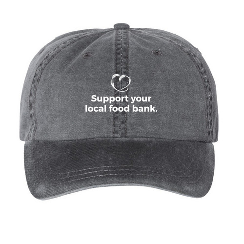 Support Your Local Food Bank Cap, a Black Printed Pigment Dye Baseball Cap