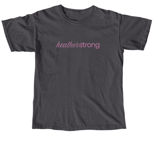 Heather Strong Tee - Adult and Youth Sizes&nbsp;, a Graphite Comfort Colors Unisex Tee