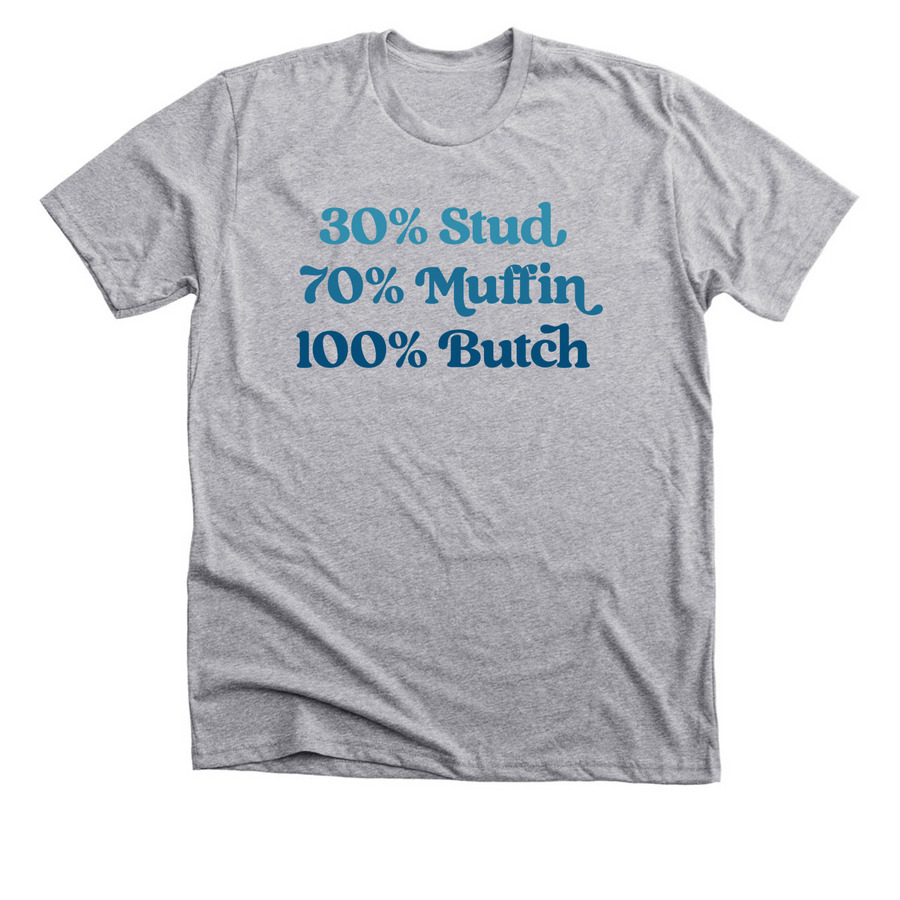Nic's Shirt - 100% Butch, a Athletic Heather Premium Unisex Tee