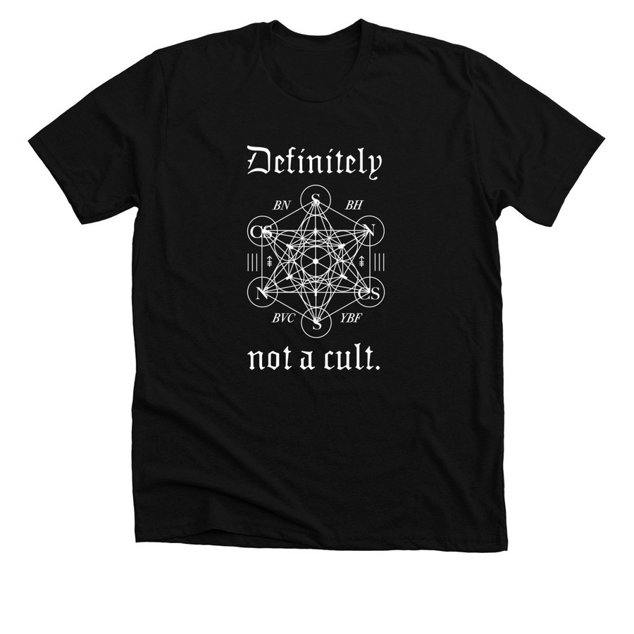 We're definitely not a cult., a Solid Black Blend Premium Unisex Tee
