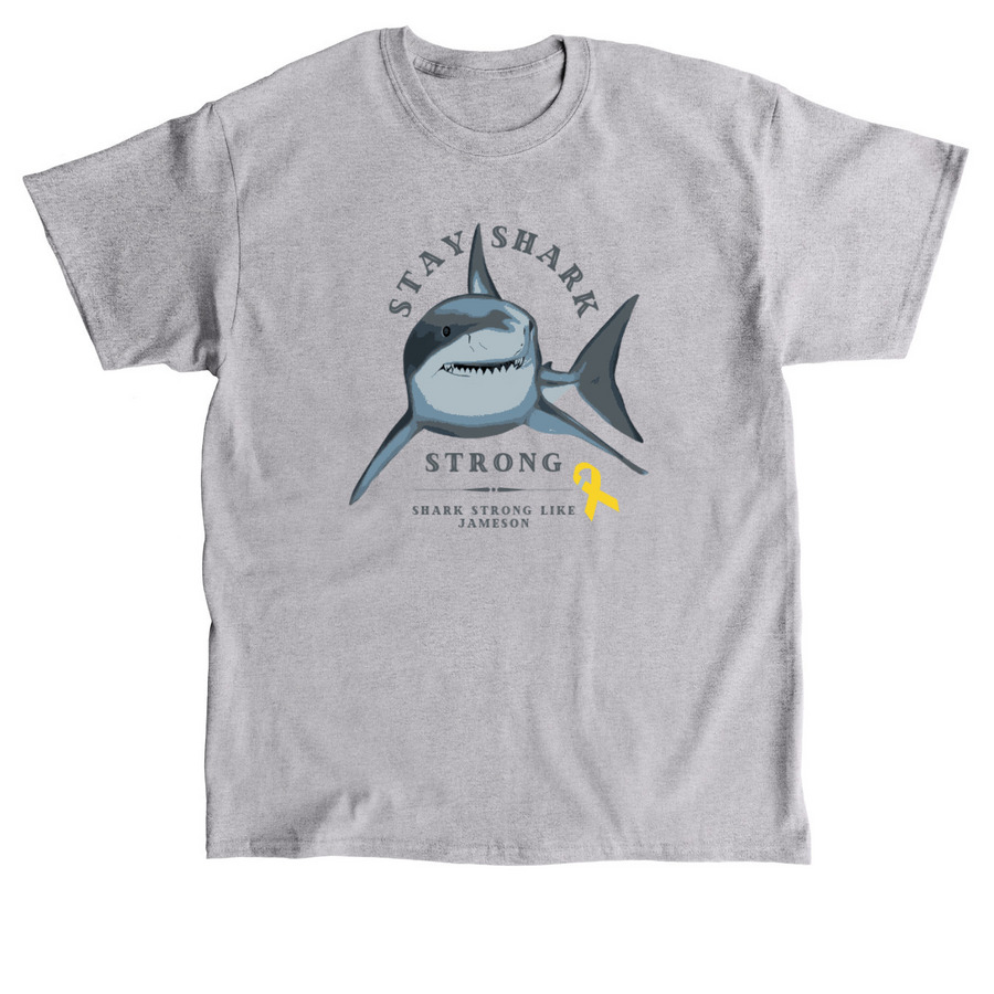 Stay Shark Strong, a Sport Grey Classic Unisex Tee