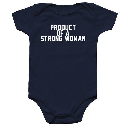Product of a Strong Woman ONESIE, a Navy Infant Onesie