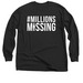 #MillionsMissing #MEAction Tees & More, a Black Classic Long Sleeve Tee