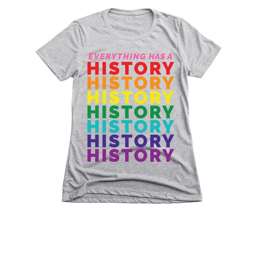 Everything Has A History (1978 Pride Shirt), a Dark Heather Grey Women's Slim Fit Tee