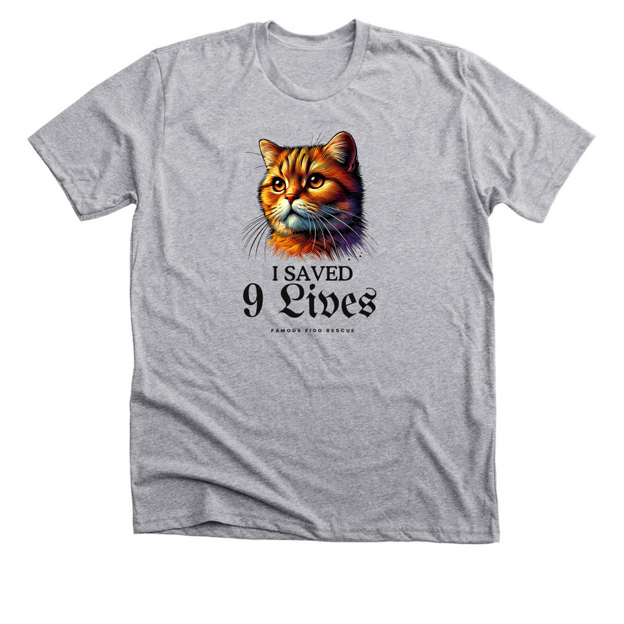 I Saved 9 Lives, a Athletic Heather Premium Unisex Tee
