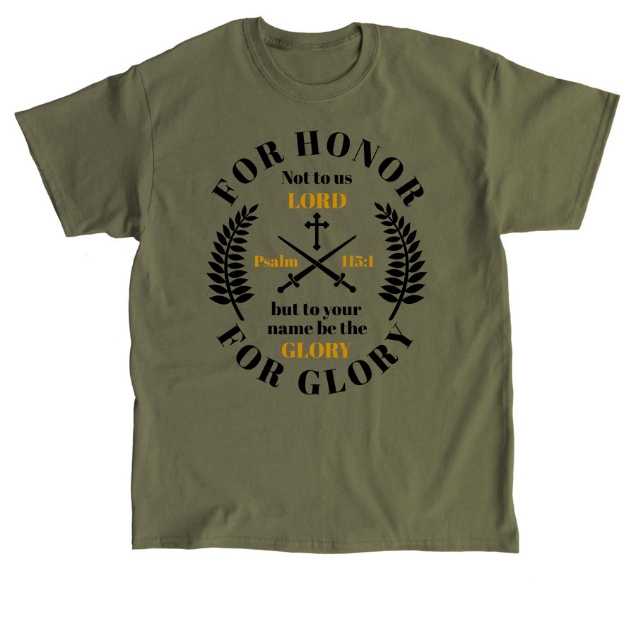 Honor & Glory, a Military Green Classic Unisex Tee