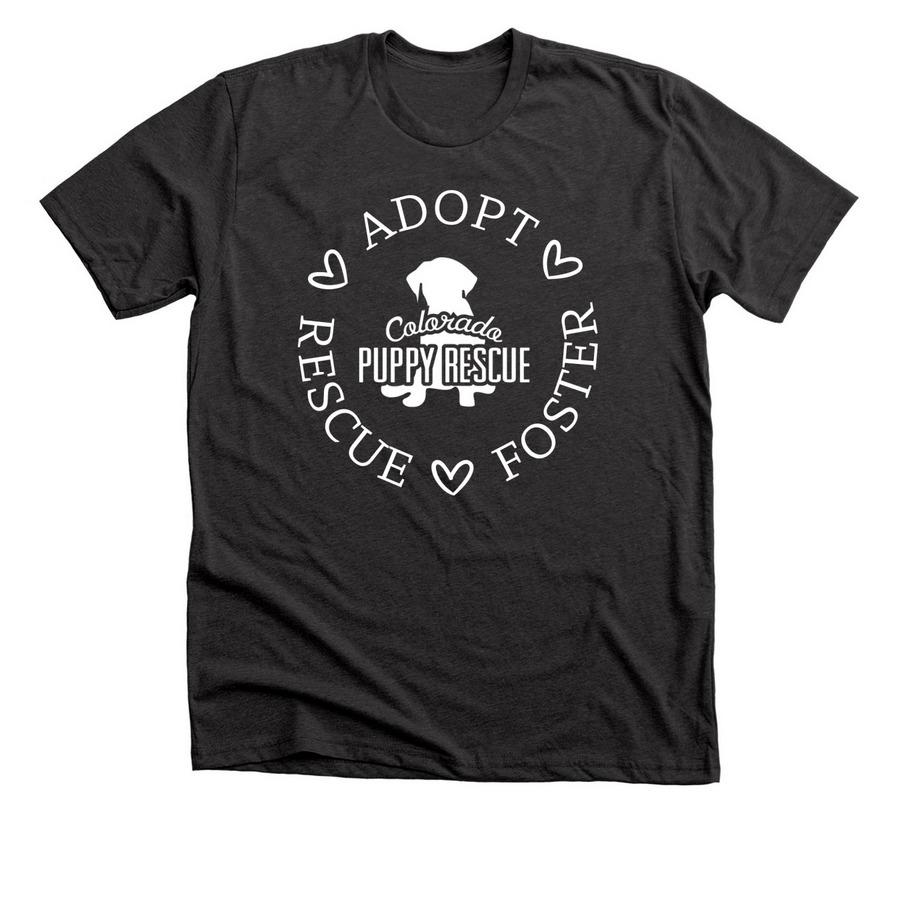 Adopt, Rescue, Foster - CO Puppy Rescue, a Dark Grey Heather Premium Unisex Tee