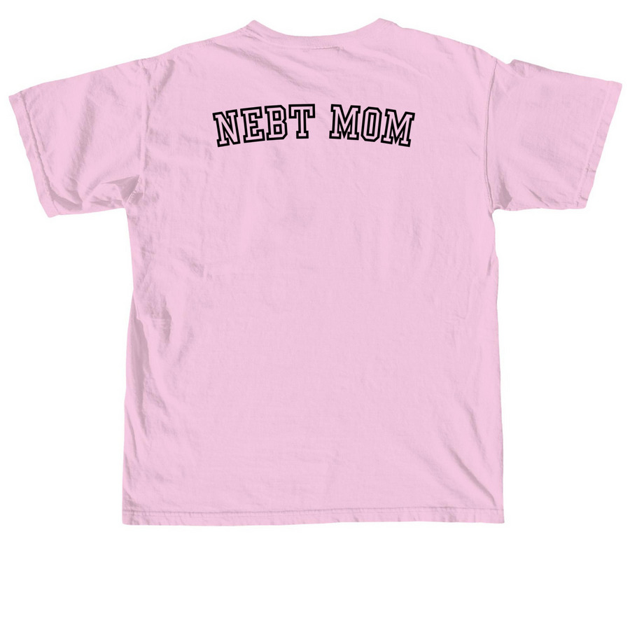 NEBT Mom Shirt, a Blossom Comfort Colors Unisex Tee (back-view)