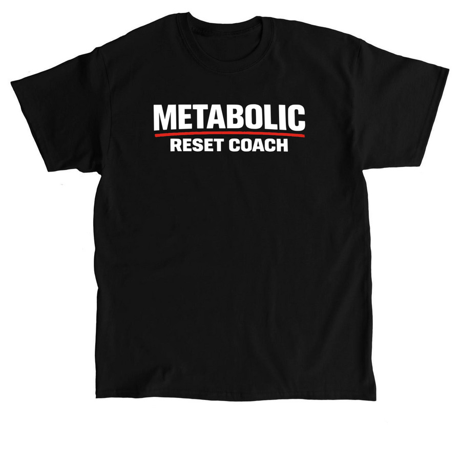 Metabolic Reset Shirt&nbsp;, a Black Classic Unisex Tee