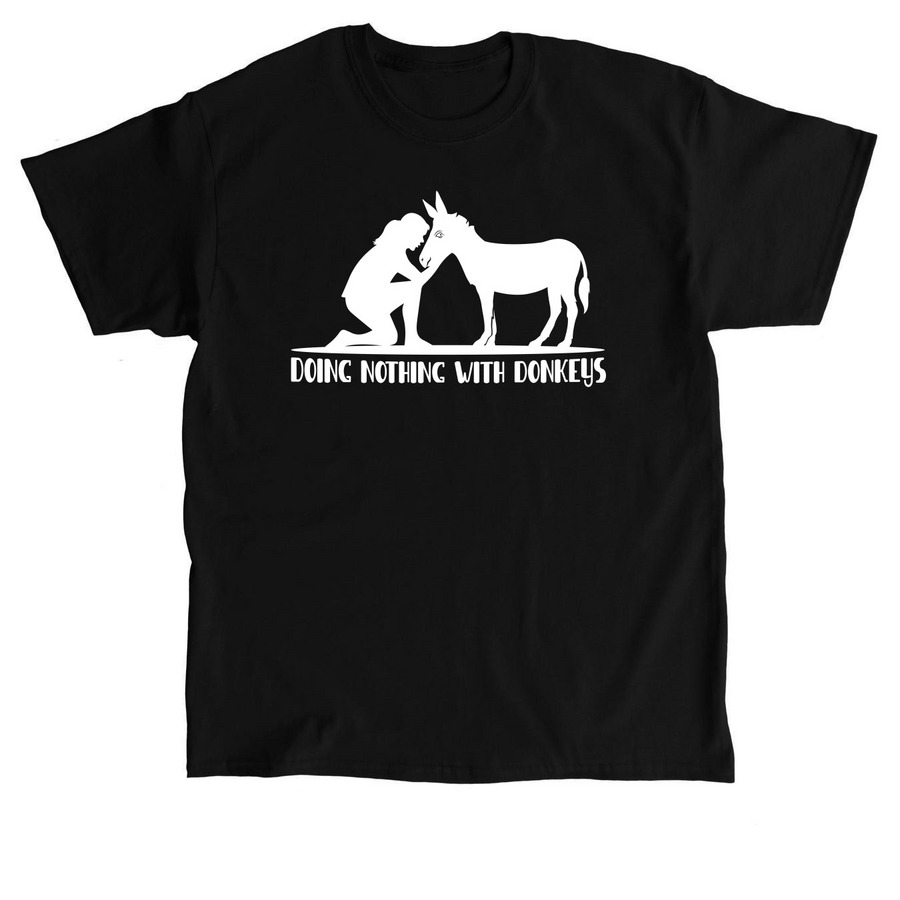 Doing Nothing with Donkeys, a Black Classic Unisex Tee