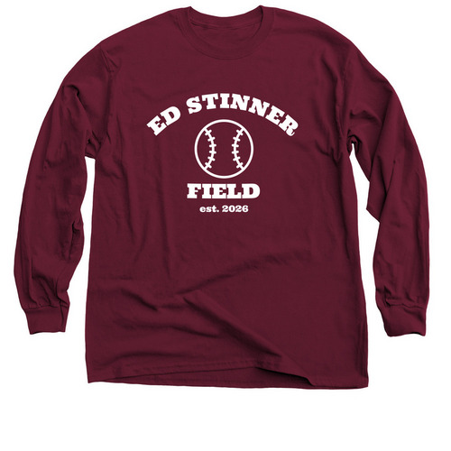 Ed Stinner Field Dedication, a Maroon Classic Long Sleeve Tee