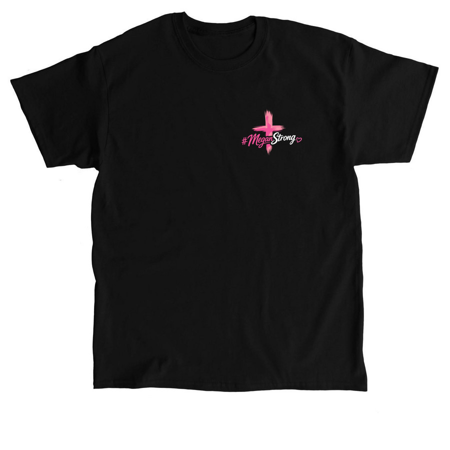 #MeganStrong, a Black Classic Unisex Tee