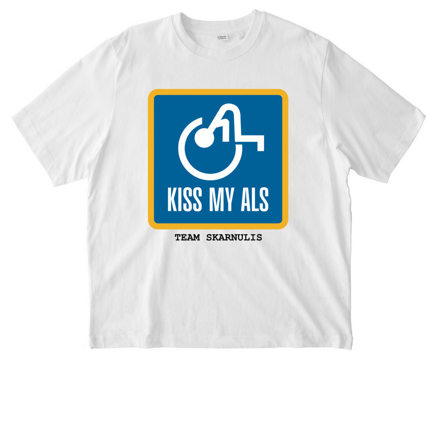 KISS MY ALS&nbsp;, a White Stanley/Stella Unisex Freestyler Heavyweight Tee