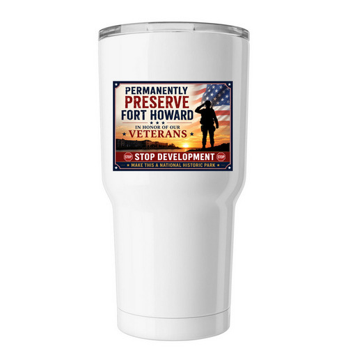 Protect Fort Howard&nbsp;, a White Insulated Tumbler