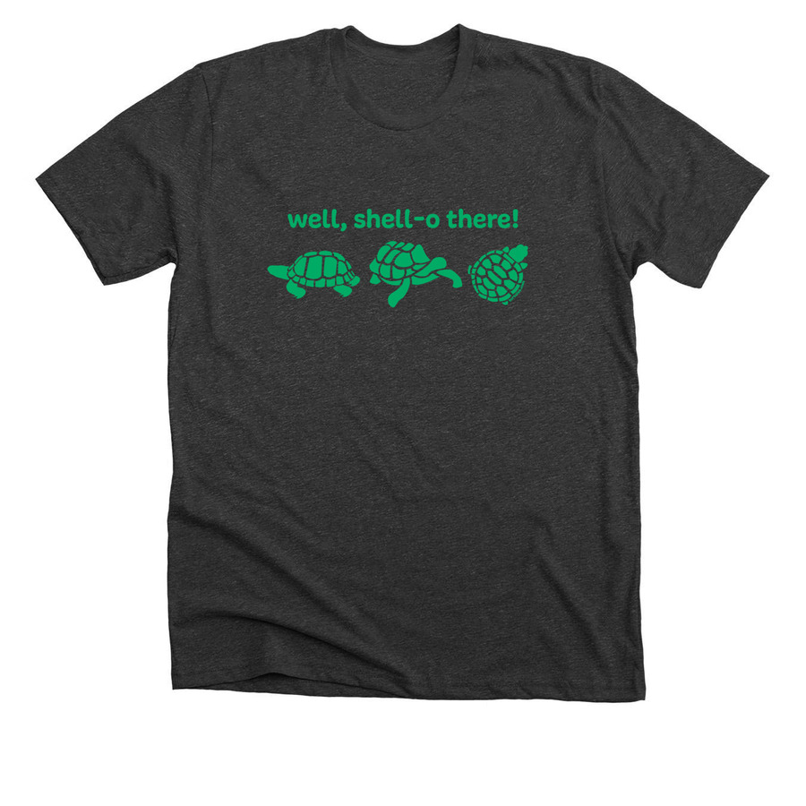 Well Shell-o There!&nbsp;, a Dark Grey Heather Premium Unisex Tee