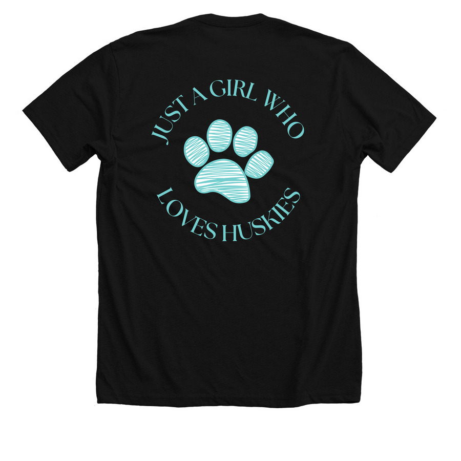 TXHR - Just A Girl Who Loves Huskies, a Solid Black Blend Premium Unisex Tee (back-view)