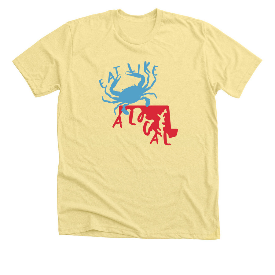 Eat Like a Local, a Heather Yellow Gold Premium Unisex Tee