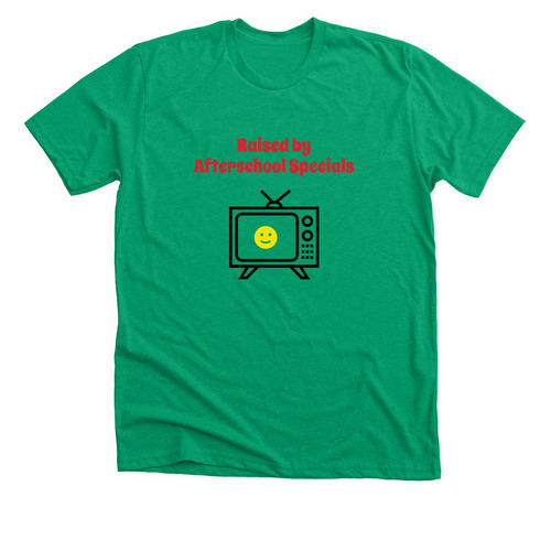 Raised by Afterschool Specials, a Heather Kelly Premium Unisex Tee