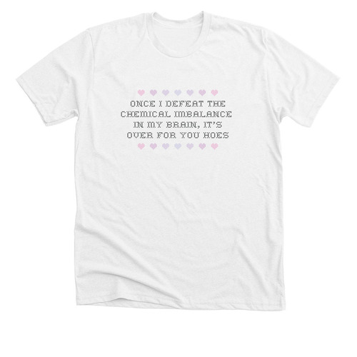 It's Over for You Hoes, a Solid White Blend Premium Unisex Tee