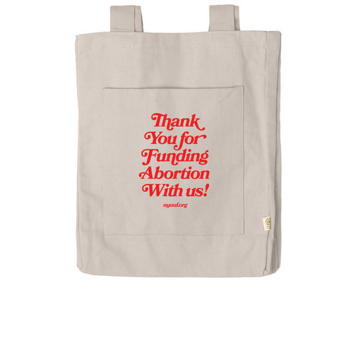 Thank You for Funding Abortion With Us!, a Pumice Reclaimist Everywhere Tote Bag