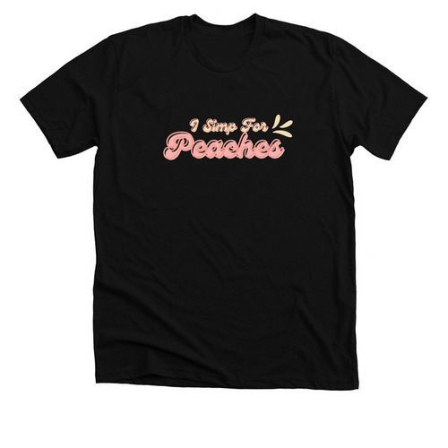 I Simp for Peaches, a Solid Black Blend Premium Unisex Tee