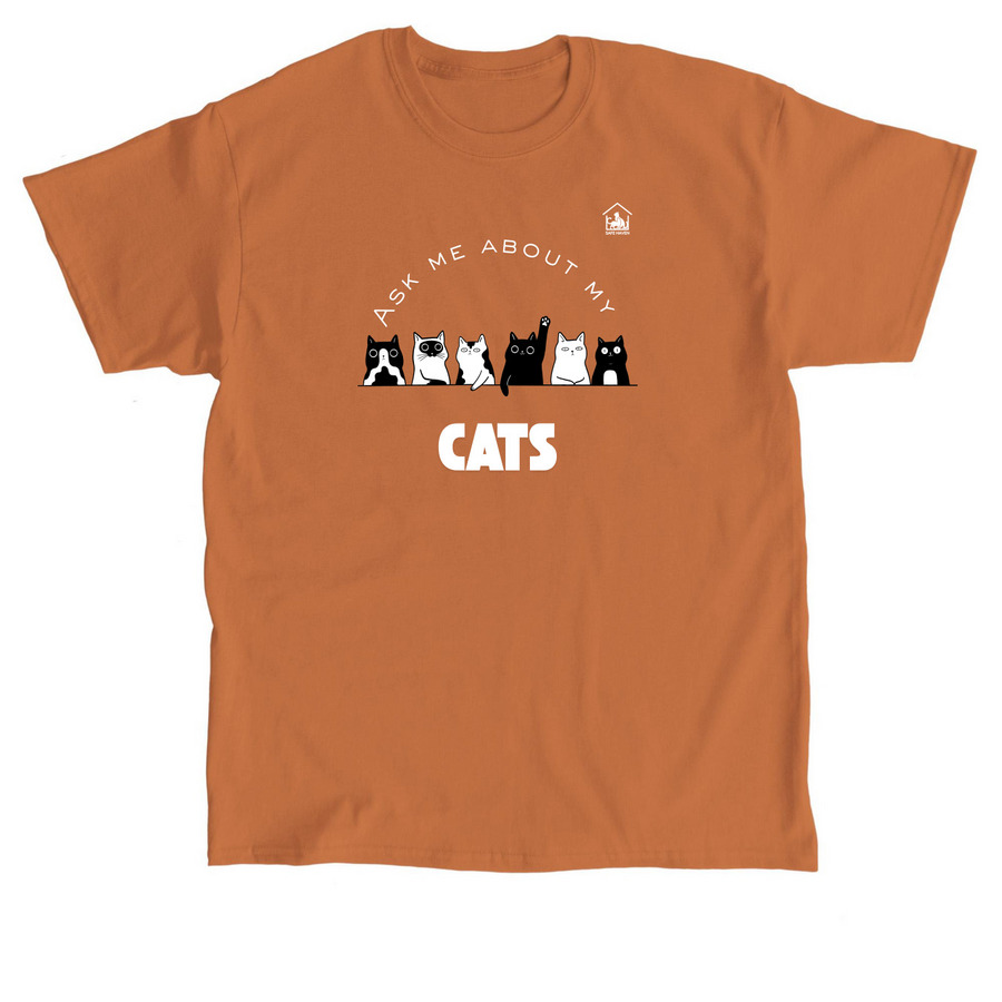 Ask Me About My Cats, a Texas Orange Classic Unisex Tee