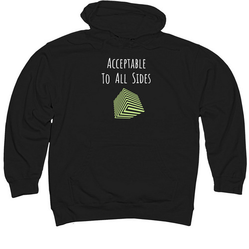 "Acceptable to All Sides" Apparel, a Black Midweight Pullover Hoodie