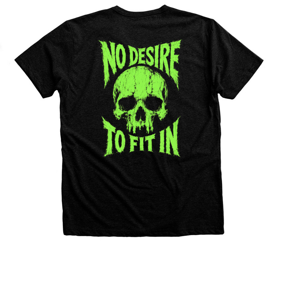 No Desire To Fit In, a Black Heather Premium Unisex Tee (back-view)