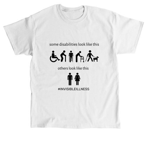 Invisible illness Shirt&nbsp;, a White Classic Unisex Tee