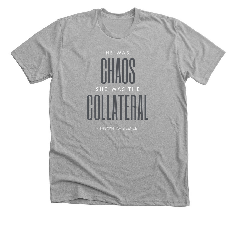 "Chaos & Collateral" Apparel&nbsp;, a Athletic Heather Premium Unisex Tee